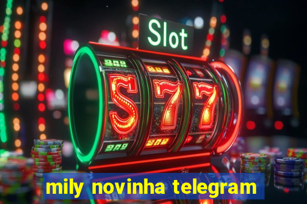 mily novinha telegram